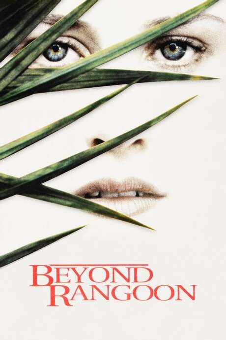 ‎Beyond Rangoon (1995) directed by John Boorman • Reviews, film + cast • Letterboxd