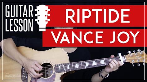 Riptide Guitar Tutorial - Vance Joy Guitar Lesson 🎸 |Easy Chords + Guitar Cover| - YouTube