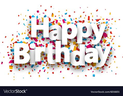 Happy birthday paper confetti sign Royalty Free Vector Image