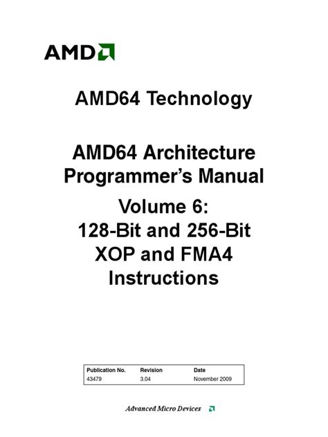 AMD64 Technology AMD64 Architecture Programmer's Manual 128-Bit and 256-Bit XOP and FMA4 ...