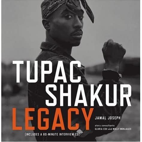 Tupac Shakur Legacy by Jamal Joseph — Reviews, Discussion, Bookclubs, Lists