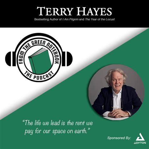 Ep 105: Terry Hayes -The Storyteller - From the Green Notebook