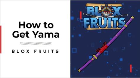 How to Get Yama in Blox Fruits – Best Ways to Obtain the Sword [2024] | GameGrinds