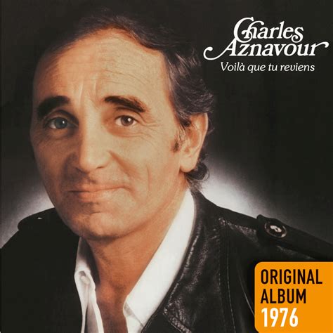 Charles Aznavour, Voilà que tu reviens (Remastered 2014) (Original Album 1976) in High ...