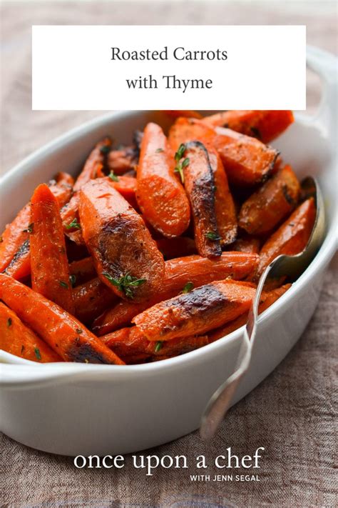 Roasted Carrots with Thyme - Once Upon a Chef