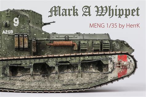 Mark A Whippet | Whippet, British tank, Model tanks