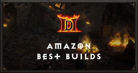 Amazon Best Builds - Diablo 2 (D2R) - Diablo Tavern