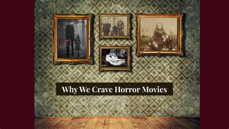 Why We Crave Horror Movies by Ana Ribeiro