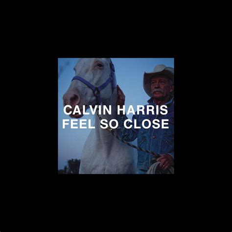 ‎Feel So Close - Album by Calvin Harris - Apple Music