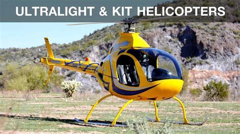 Top 5 Ultralight & Kit Helicopters Under $100K 2020 - 2021 Price Guide ...