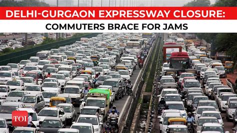 Why commuters are bracing for traffic jams along Delhi-Gurgaon ...