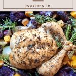 roasted chicken with fall vegetables - a hint of rosemary