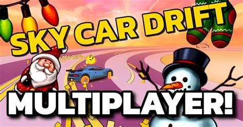 Sky Car Drift 🕹️ Play on CrazyGames