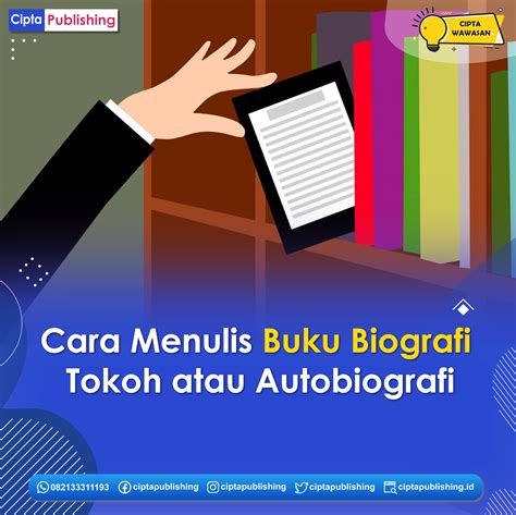 Menulis Buku Biografi Tokoh atau Autobiografi - Cipta Publishing