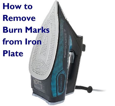 How to Remove Burn Marks from Iron Plate - Homeaholic