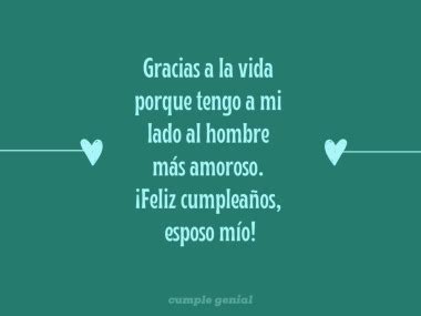 Feliz Cumpleanos Esposo Frases