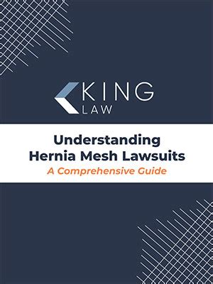 Understanding Hernia Mesh Lawsuits: A Comprehensive Guide - King Law