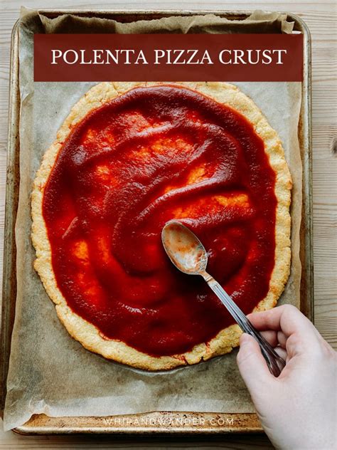 Polenta Pizza Crust - Whip & Wander