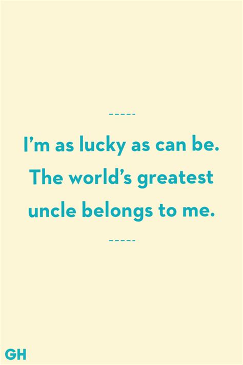 13 Greatest Uncle Quotes - Funny and Loving Quotes About Uncles