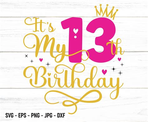 It's My 13th Birthday SVG Thirteen Years Old Birthday | Etsy