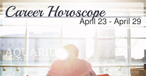 Aquarius Career Horoscope for the Week of April 23, 2018