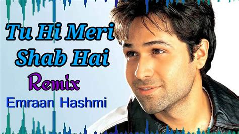 Tu Hi Meri Shab Hai remix.Remix Song 2020.Hindi Romantic Remix Song. #imranhossan - YouTube