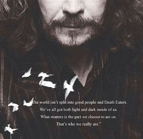 Sirius Black Quotes Light Dark. QuotesGram