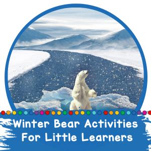 Winter Bear Activities For Little Learners - Kindergarten Chaos