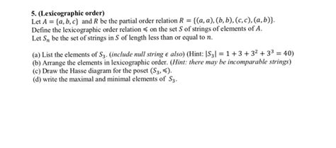 5. (Lexicographic Order) Let A 3{a, B,c) And R Be ... | Chegg.com