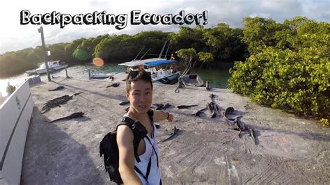 Backpacking Ecuador! - YouTube