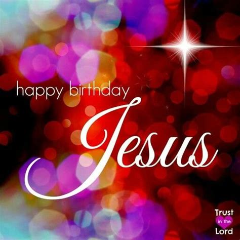 Happy Birthday Jesus Picture Quotes - ShortQuotes.cc