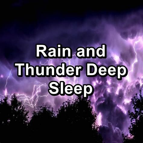 Rain and Thunder Deep Sleep, Paudio di Nature Sounds for Sleep - Qobuz