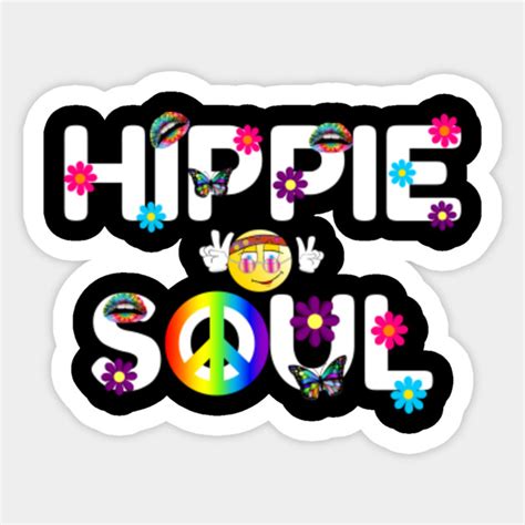 Hippie Soul - Hippie Soul - Sticker | TeePublic