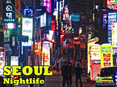 What’s Up With the Nightlife in Seoul? Itaewon, Hongdae, or Gangnam? | Don's ESL Adventure! | 관광