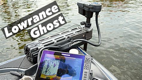 Discover the Power of Lowrance Ghost Trolling Motor Technology - YouTube