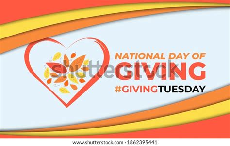 National Day Giving Givingtuesday Encourages Giving Stock Vector (Royalty Free) 1862395441 ...