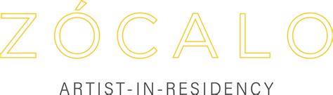 Zócalo 2021-2022 Open Call | Zocalo Artist In Residency