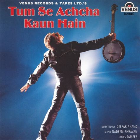 Tum Se Achcha Kaun Hain (Original Motion Picture Soundtrack) | 2002 ...