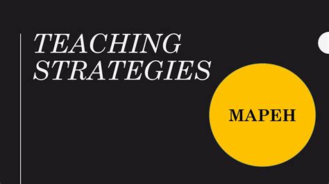 EFFECTIVE TEACHING STRATEGIES FOR MAPEH (ALL COMPONENTS) - YouTube