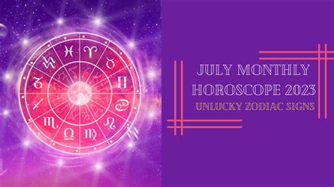 July Monthly Horoscope 2023: These 4 Zodiac Signs Will Be Unlucky And Face Problems ...