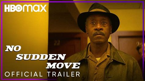 Official Trailer & Poster For No Sudden Move — BlackFilmandTV.com