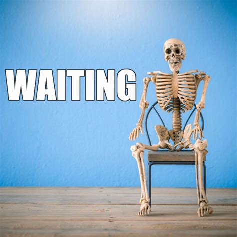 12 Funny Skeleton Waiting Memes