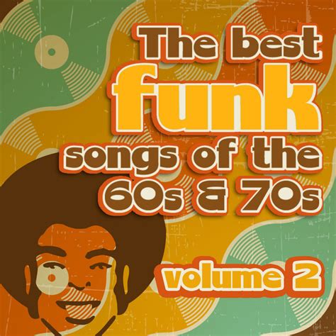 The Best Funk Songs of the 60s and 70s, Vol. 2 - Album by Hit Crew ...