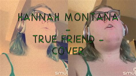 Hannah Montana - True Friend - Cover - YouTube