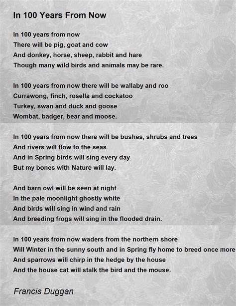 In 100 Years From Now - In 100 Years From Now Poem by Francis Duggan