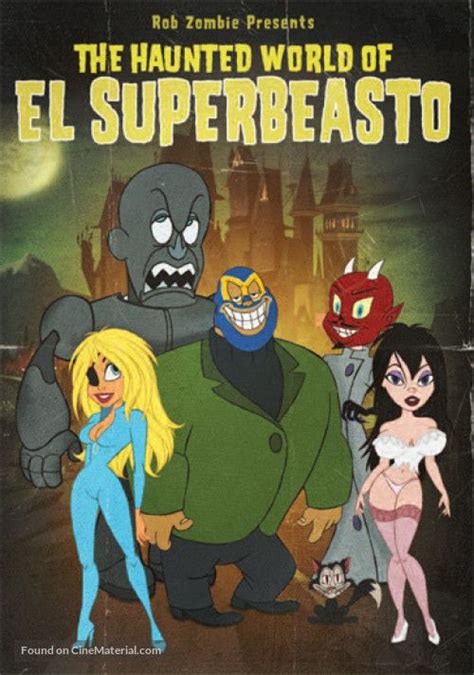 the animated movie poster for rob zombie presents el superbeasto ...