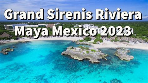 Grand Sirenis Riviera Maya Resort and Spa - All Inclusive, Mexico - YouTube