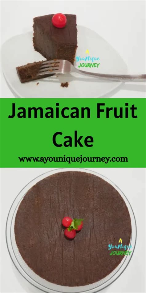 Jamaican Fruit Cake Recipe - A YouNique Journey