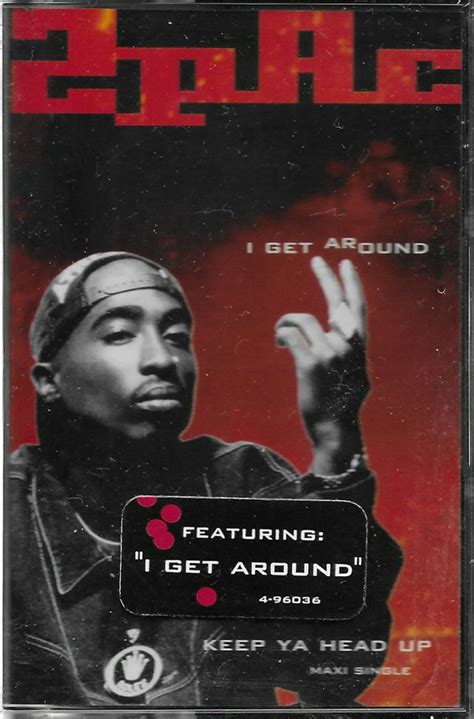 2Pac - I Get Around / Keep Ya Head Up (1993, Cassette) | Discogs