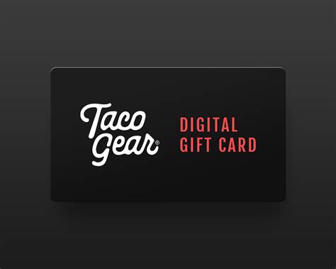 Taco Gear Gift Cards (Digital)